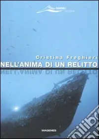 Nell‘anima di un relitto Offerta Speciale