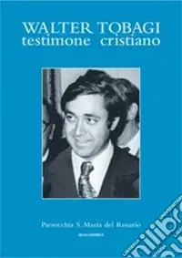 Sconto Walter Tobagi. Testimone cristiano