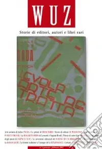 Nuova Collezione Wuz. Storie di editori, autori e libri rari (2007). Vol. 1