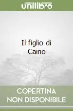 Novità Il figlio di Caino