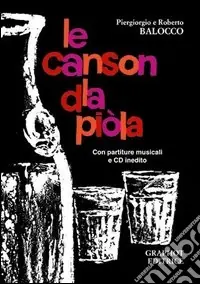 Must-Have Le canson dla piòla. Con CD
