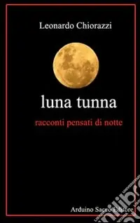 Più Venduto Luna Tunna