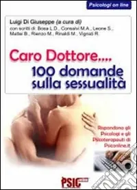 Caro dottore... 100 domande sulla sessualità Offerta Del Giorno