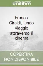 Franco Giraldi, lungo viaggio attraverso il cinema Offerta Del Giorno