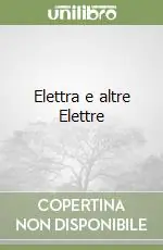 Elettra e altre Elettre Scelto Dai Clienti