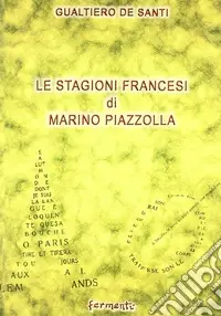 Promo Stagionale Le stagioni francesi di Marino Piazzolla (il romanzo della formazione negli anni anteguerra)