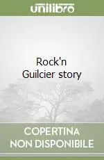 Rock‘n Guilcier story Professionale