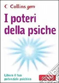I poteri della psiche Ultima Occasione