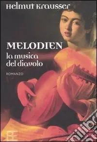 A Buon Prezzo Melodien. La musica del diavolo