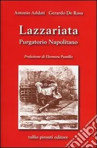 Lazzariata, purgatorio napolitano Soddisfatti O Rimborsati