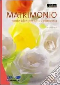 Compra Online Matrimonio. Tante idee per una cerimonia