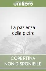 Promozione La pazienza della pietra