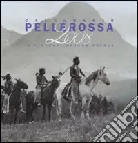 Di Tendenza Profezie indiane. Con calendario pellerossa 2008. Ediz. illustrata