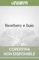 Spedizione Espresso Riverbero e buio