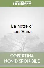 La notte di sant‘Anna Quantità Limitata