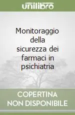 Monitoraggio della sicurezza dei farmaci in psichiatria Miglior Prezzo