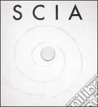 Popolare Scia. Ediz. illustrata