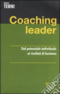 Offerta Speciale Coaching leader. Dal potenziale individuale ai risultati di business