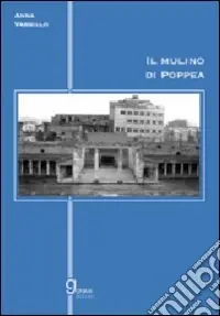 Il mulino di Poppea Prezzo Ridotto