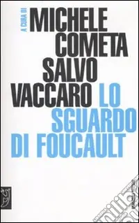 Lo sguardo di Foucault Professionale