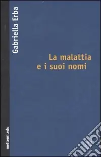 La malattia e i suoi nomi Professionale