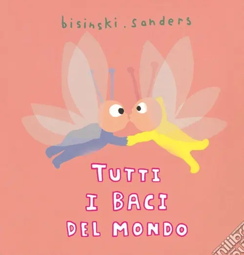 Prezzo Ridotto Tutti i baci del mondo. Ediz. a colori