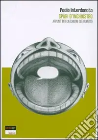 Occasione Spari d‘inchiostro. Appunti per un canone del fumetto