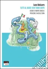 Scelto Dai Clienti Tutti al mare vent‘anni dopo