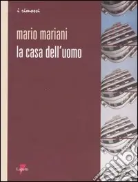 La casa dell‘uomo Ultimissimo Modello