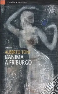Must-Have L‘anima a Friburgo