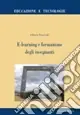 E-learning e formazione degli insegnanti Ultime Pezzi