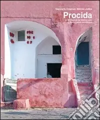 Procida. Un‘architettura del Mediterraneo. Ediz. italiana e inglese Offerta Del Giorno