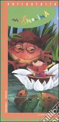 Mignolina. Ediz. illustrata Bestseller