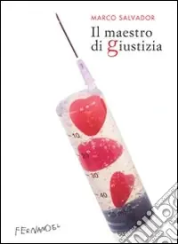 Esclusivo Il maestro di giustizia