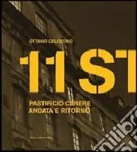 Undici storie. Pastificio Cerere, andata e ritorno. Ediz. italiana e inglese Pagamento Sicuro