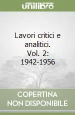 Sconto Lavori critici e analitici. Vol. 2 1942-1956