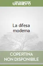 La difesa moderna Prezzo Ridotto