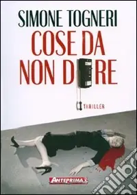Cose da non dire Esclusivo