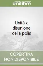 Economico Unità e disunione della polis