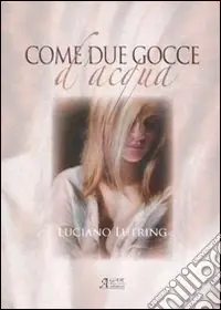 Come due gocce d‘acqua Prezzo Scontato