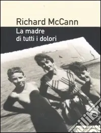 Acquista Ora La madre di tutti i dolori