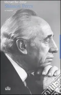Shimon Peres. La biografia Compra Oggi Stesso