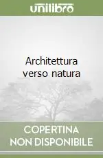 A Buon Prezzo Architettura verso natura