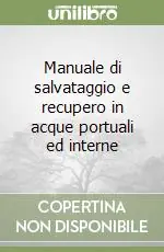 Più Venduto Manuale di salvataggio e recupero in acque portuali ed interne