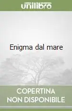 Ultime Pezzi Enigma dal mare