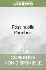 Saldi Post nubila Phoebus