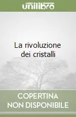 La rivoluzione dei cristalli Compra Online