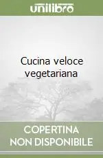 Affare Cucina veloce vegetariana