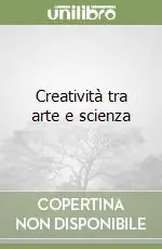 Di Tendenza Creatività tra arte e scienza