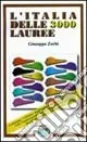 Occasione Imperdibile L‘Italia delle 3000 lauree